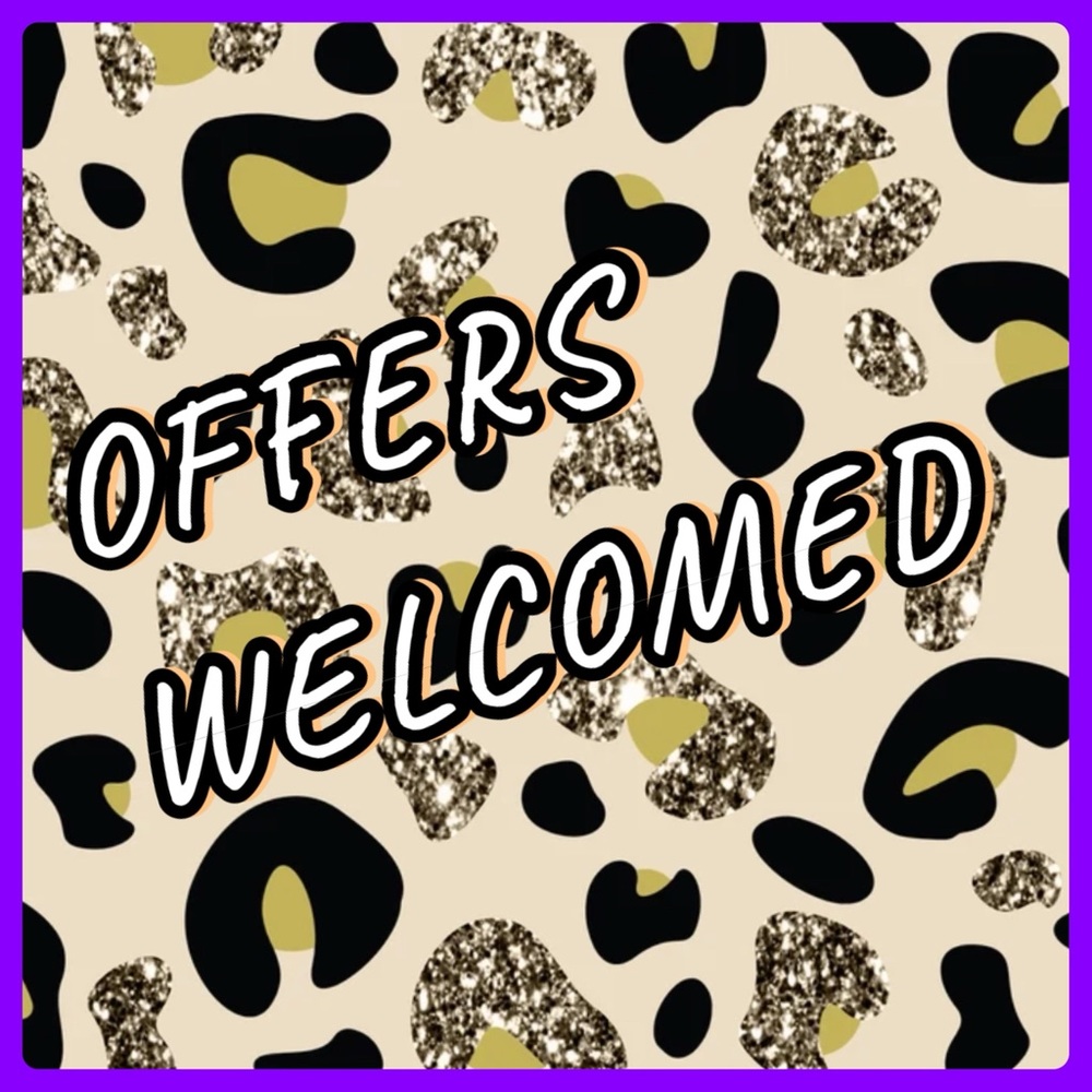 OFFERS WELCOME